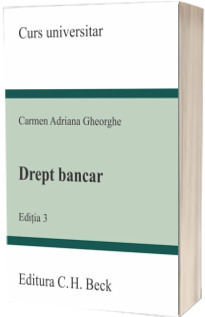 Drept bancar. Editia a III-a