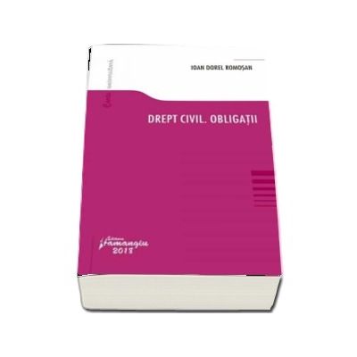 Drept civil. Obligatii - Ioan Dorel Romosan