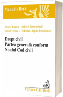 Drept civil. Partea generala conform Noului Cod Civil