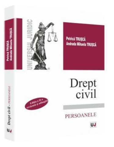 Drept civil. Persoanele. Editia a II-a, revazuta si adaugita