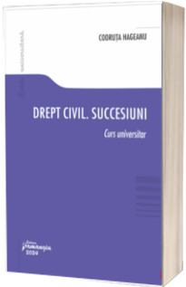 Drept civil. Succesiuni. Curs universitar