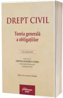 Drept civil. Teoria generala a obligatiilor. Editia a 2-a