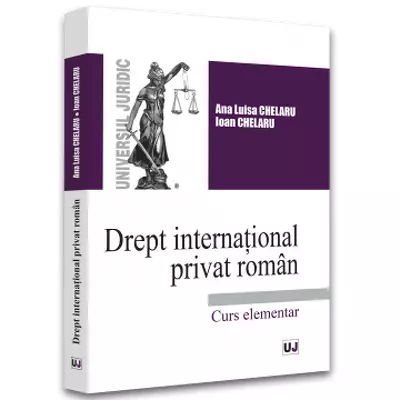 Drept international privat roman. Curs elementar - 2022