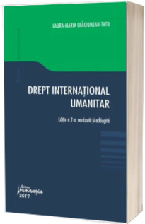 Drept international umanitar. Editia a 2-a