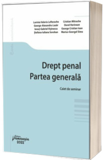 Drept penal. Partea generala. Caiet de seminar