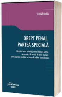 Drept penal. Partea speciala (Manea, Teodor)