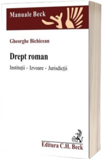 Drept roman. Institutii. Izvoare. Jurisdictii