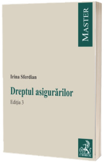 Dreptul asigurarilor. Editia a 3-a