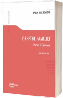 Dreptul familiei. Partea I. Casatoria