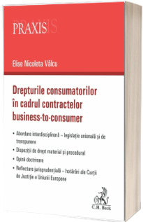 Drepturile consumatorilor in cadrul contractelor business-to-consumer