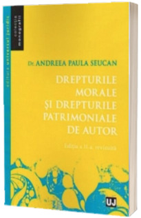 Drepturile morale si drepturile patrimoniale de autor