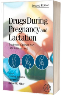 Drugs during pregnancy and lactation. Treatment Options and Risk Assessment