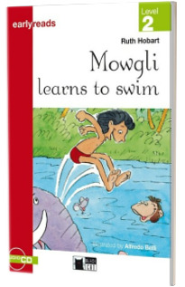 Earlyreads: Mowgli Learns to Swim + audio CD