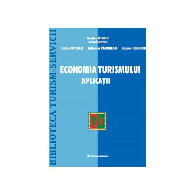 Economia Turismului. Aplicatii