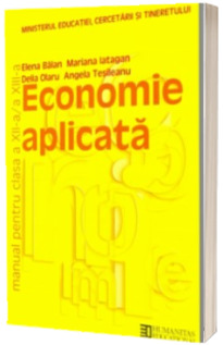 Economie aplicata. Manual clasele  a XII-XIII-a