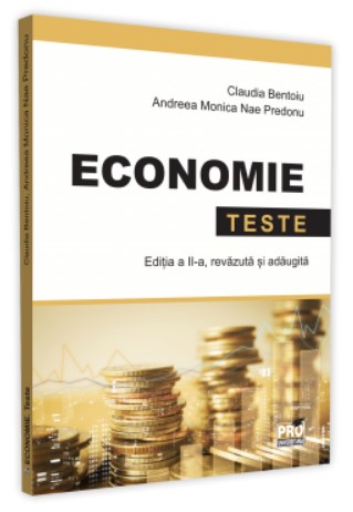 Economie teste. Editia a II-a revazuta și adaugita