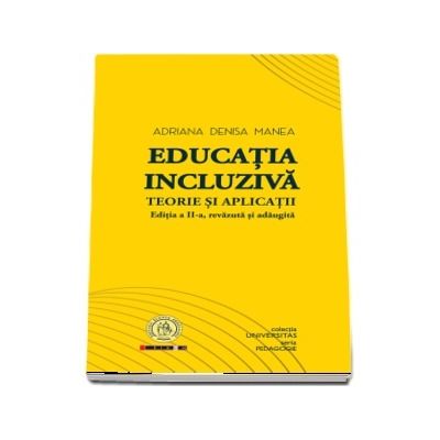 Educatia incluziva. Teorie si aplicatii