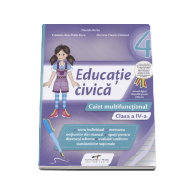 Educatie civica. Caiet de lucru multifunctional pentru clasa a IV-a. Lucru individual, exersarea notiunilor din manual, spatii pentru desene si scheme