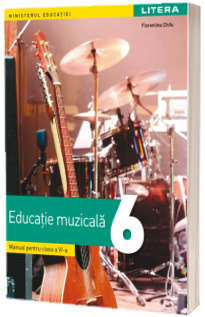 Educatie Muzicala. Manual pentru clasa a VI-a. Ordinul Ministrului Educatiei nr. 4669/12.06.2024