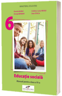 Educatie sociala. Manual pentru clasa a VI-a (Ordin de Ministru nr. 5022/06.07.2023)