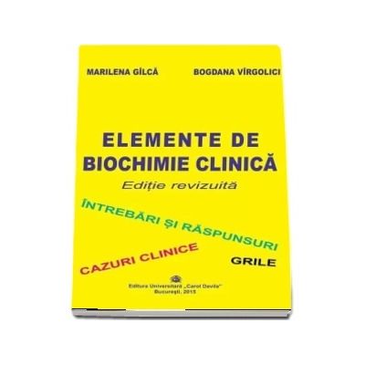 Elemente de biochimie clinica. Editie revizuita