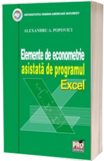 Elemente de econometrie asistata de programul Excel