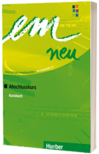 em neu 2008 Abschlusskurs. Kursbuch