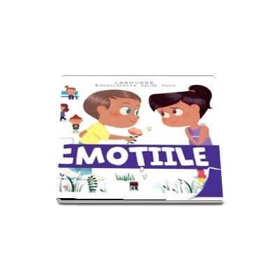 Emotiile - Colectia Minienciclopedii Larousse