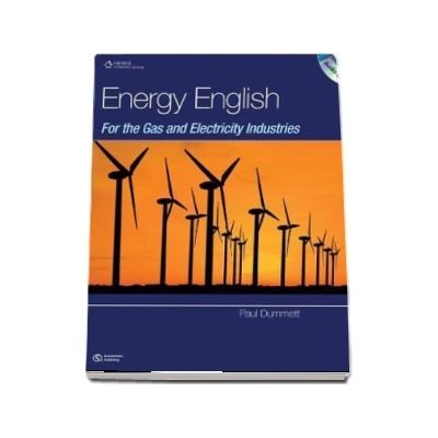 Energy English for the Gas and Electricity Industries. Students Book with CD