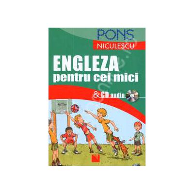 Engleza pentru cei mici cu CD audio (PONS)