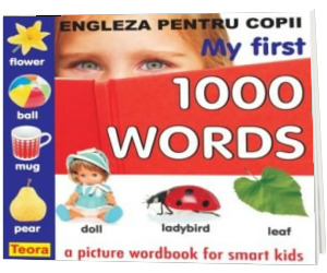 Engleza pentru copii - My first 1000 words