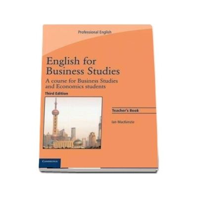 English for Business Studies. A Course for Business Studies and Economics Students, Teachers Book - Ian Mackenzie, Cambridge University Press