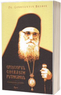 Episcopul Gherasim Putneanul - Cumintenia candelei