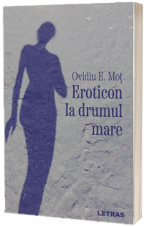 Eroticon la drumul mare