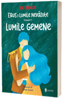 Erus si Lumile nevazute volumul 5 - Lumile gemene