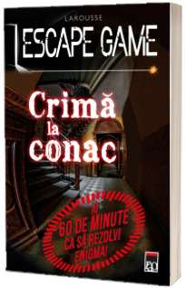 Escape game - Crima la conac