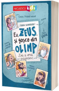 Eu, Zeus, si gasca din Olimp