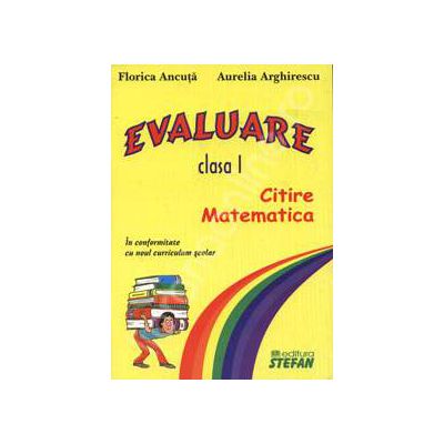 Evaluare - Limba romana si matematica. Clasa I