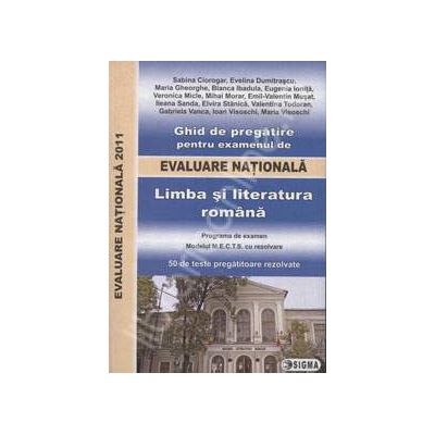 Evaluare nationala 2011. Limba si literatura romana 50 de teste pregatitoare