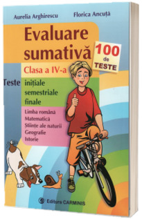 Evaluare sumativa - Clasa a IV-a - 100 de teste