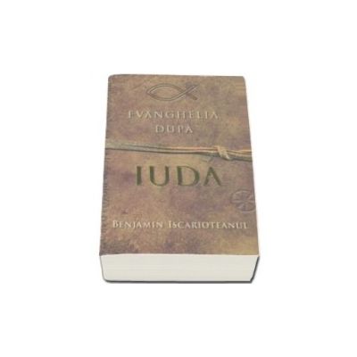 Evanghelia dupa Iuda / Jeffrey Archer