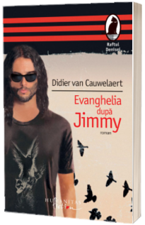 Evanghelia dupa Jimmy - Didier van Cauwelaert