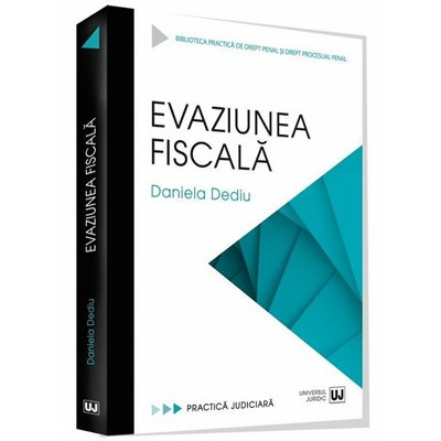 Evaziunea fiscala (Dediu Daniela)