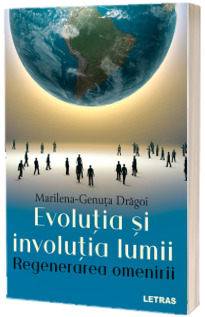 Evolutia si involutia lumii