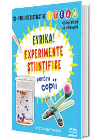 Evrika! Experimente stiintifice pentru copii