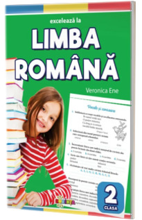 Exceleaza la limba romana clasa a 2-a