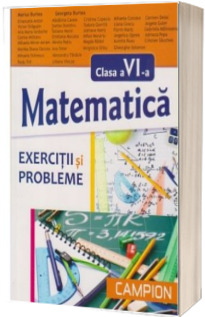 Exercitii si probleme de matematica pentru clasa a VI-a - Marius Burtea, Georgeta Burtea