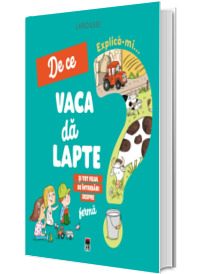 Explica-mi de ce vaca da lapte