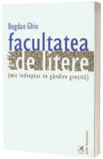 Facultatea de litere (mic indreptar de gindire gresita)