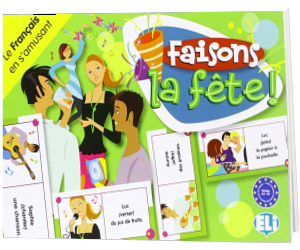 Faisons la fete! A2-B1